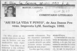 "Así es la vida y punto", de Ana Danús Provens  [artículo] Manuel Cabrera.