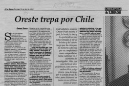Oreste trepa por Chile  [artículo] Faride Zerán.
