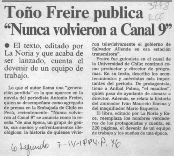 Toño Freire publica "Nunca volvieron a Canal 9"  [artículo].