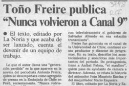 Toño Freire publica "Nunca volvieron a Canal 9"  [artículo].