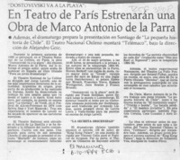 En teatro de París estrenarán una obra de Marco Antonio de la Parra  [artículo].