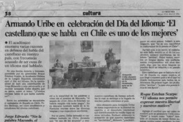 Armando Uribe en celebración del Día del Idioma, "El castellano que se habla en Chile es uno de los mejores"  [artículo].