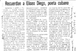 Recuerdan a Eliseo Diego, poeta cubano  [artículo].