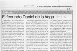 El fecundo Daniel de la Vega  [artículo] Sergio Ramón Fuentealba.