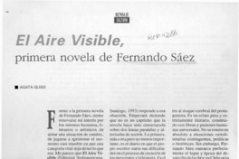 El aire visible, primera novela de Fernando Sáez  [artículo] Agata Gligo.
