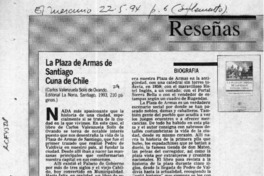 La Plaza de Armas de Santiago, cuna de Chile  [artículo] Manuel Peña Muñoz.