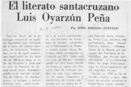 El literato santacruzano Luis Oyarzún Peña  [artículo] José Arraño Acevedo.