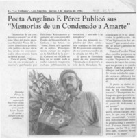 Poeta angelino F. Pérez publicó sus "Memorias de un condenado a amarte"  [artículo].