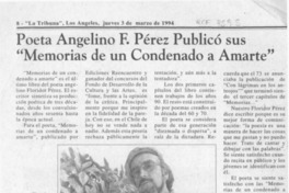 Poeta angelino F. Pérez publicó sus "Memorias de un condenado a amarte"  [artículo].