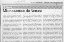 Mis recuerdos de Neruda  [artículo] Osvaldo Cáceres González.