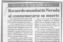 Recuerdo mundial de Neruda al conmemorarse su muerte  [artículo].
