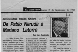 De Pablo Neruda a Mariano Latorre  [artículo] Raúl Lara Sepúlveda.