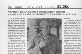 Vecinos de La Serena ofrecieron donar lapislázuli para monumento a Gabriela Mistral  [artículo].