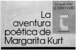 La aventura poética de Margarita Kurt