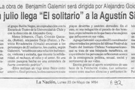En julio llega "El solitario" a la Agustín Siré  [artículo] Willy Nikiforos.