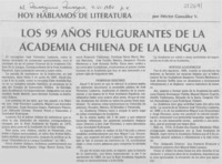 Los 99 años fulgurantes de la Academia Chilena de la Lengua