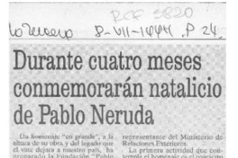 Durante cuatro meses conmemorarán natalicio de Pablo Neruda  [artículo] Patricia Schuller.