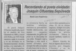 Recordando al poeta olvidado, Joaquín Cifuentes Sepúlveda  [artículo] Raúl Lara Sepúlveda.