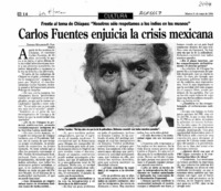 Carlos Fuentes enjuicia la crisis mexicana  [artículo] Thierry Maliniak.