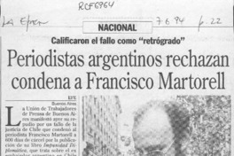 Periodistas argentinos rechazan condena a Francisco Martorell  [artículo].