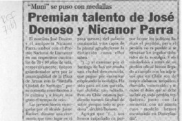 Premian talento de José Donoso y Nicanor Parra  [artículo].