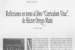 Reflexiones en torno al libro "Curriculum Vitae" de Héctor Orrego Matte  [artículo] Otto Dörr Zegers.