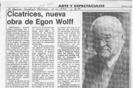 Cicatrices, nueva obra de Egon Wolff  [artículo].