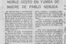 Noble gesto en tumba de madre de Pablo Neruda