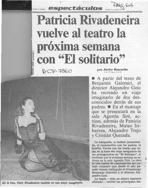 Patricia Rivadeneira vuelve al teatro la próxima semana con "El solitario"  [artículo] Javier Ibacache.
