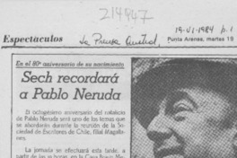 SECH recordará a Pablo Neruda