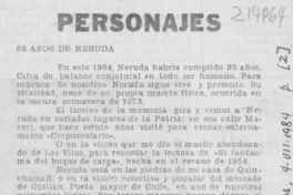 Personajes, 80 años de Neruda