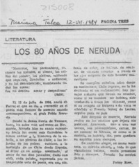 Los 80 años de Neruda