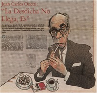 Juan Carlos Onetti, "La desdicha no llega, es"