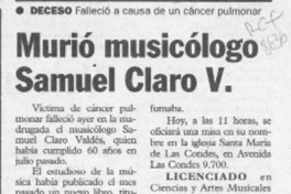 Murió musicólogo Samuel Claro V.  [artículo].
