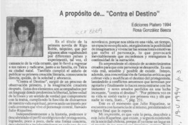 A propósito de -- "Contra el destino"  [artículo] Rosa González Baeza.