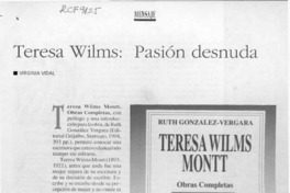 Teresa Wilms, pasión desnuda  [artículo] Virginia Vidal.