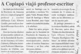 A Copiapó viajó profesor-escritor  [artículo].