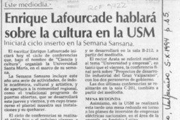 Enrique Lafourcade hablará sobre la cultura en la USM  [artículo].