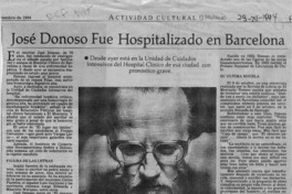 José Donoso fue hospitalizado en Barcelona  [artículo].