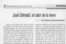 José Grimaldi, el calor de la nieve  [artículo] Enrique Campos Menéndez.