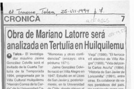 Obra de Mariano Latorre será analizada en tertulia en Huilquilemu  [artículo].
