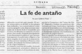 La fe de antaño  [artículo] Juan Guillermo Prado.