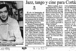 Jazz, tango y cine para Cortázar  [artículo].