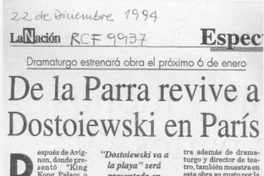 De la Parra revive a Dostoiewski en París  [artículo].