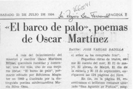 "El barco de palo", poemas de Oscar Martínez  [artículo] José Vargas Badilla.