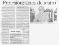 Profesión, actor de teatro  [artículo].