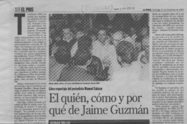 El quién, cómo y por qué de Jaime Guzmán  [artículo] Hernán Millas.