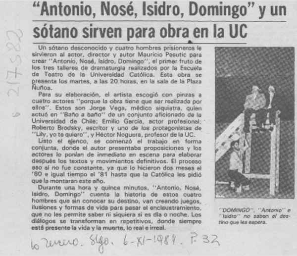 "Antonio, Nosé, Isidro, Domingo" y un sótano sirven para obra en la UC