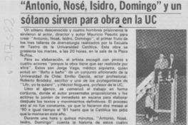 "Antonio, Nosé, Isidro, Domingo" y un sótano sirven para obra en la UC