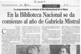 En la Biblioteca Nacional se da comienzo al año de Gabriela Mistral  [artículo].
